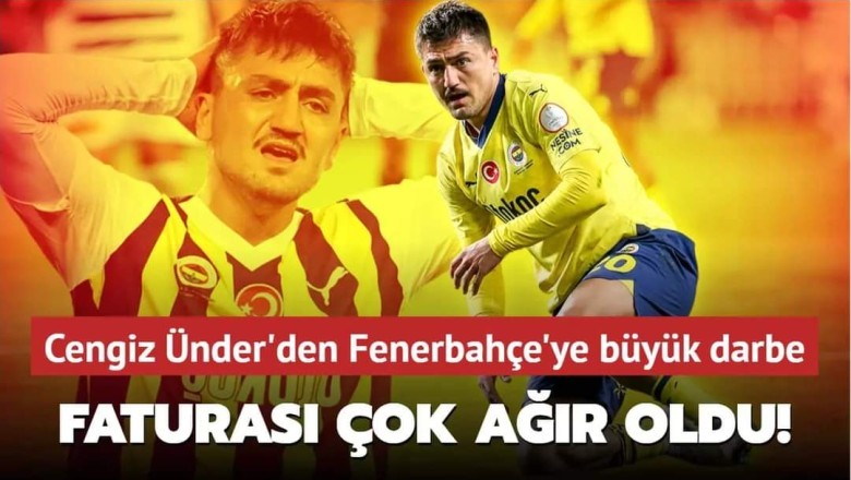 Cengiz Ünder'den Fenerbahçe'ye Ağır Darbe: Sonuçları Çok Sert Oldu